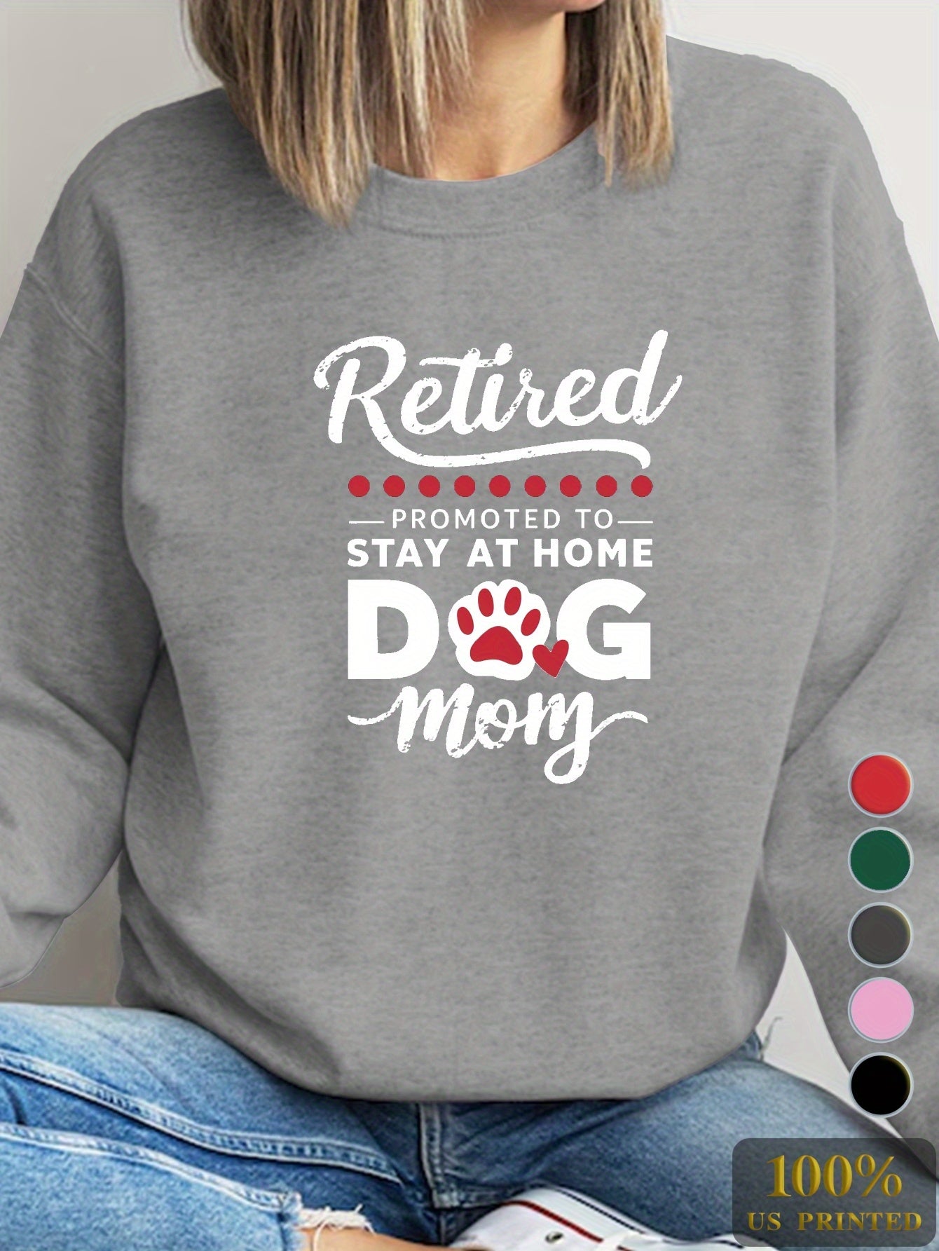 Casual Long Sleeve RETIRED DOG MOM Print Sweatshirt, Women's Crew Neck Clothing