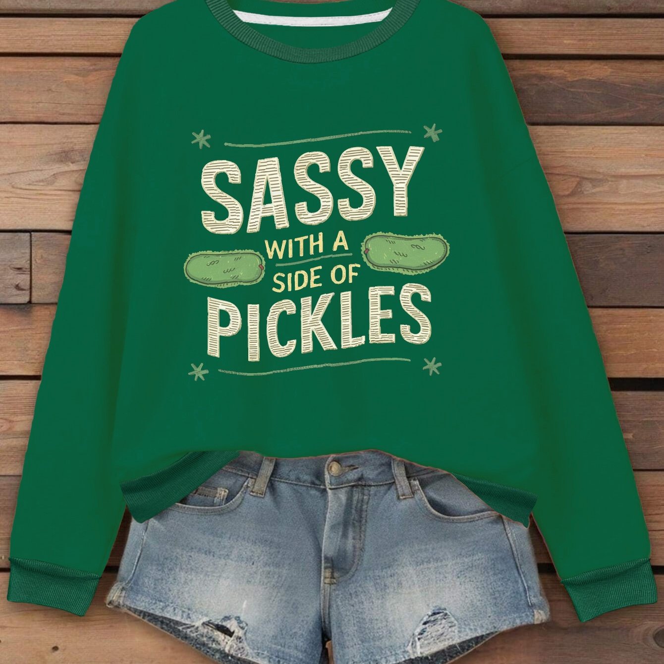 sassy pickles Women's sweatshirt