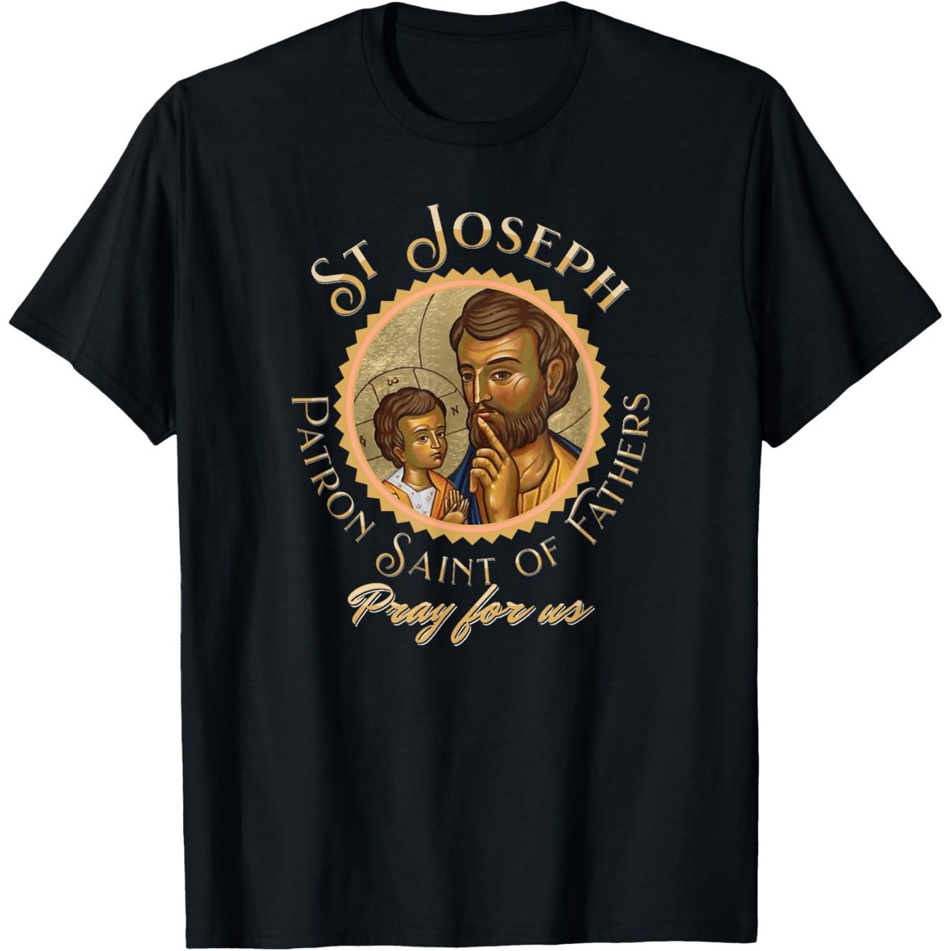 St. Joseph's Day Catholic Patron Saint Pray for Us T-Shirt - 100% Pure Cotton, Regular Fit, S-XXXL, Black with Graphic Design, Perfect for Casual Wear, Sports, and Spiritual Occasions, Casual Wear Tshirt | Saint Themed Shirt