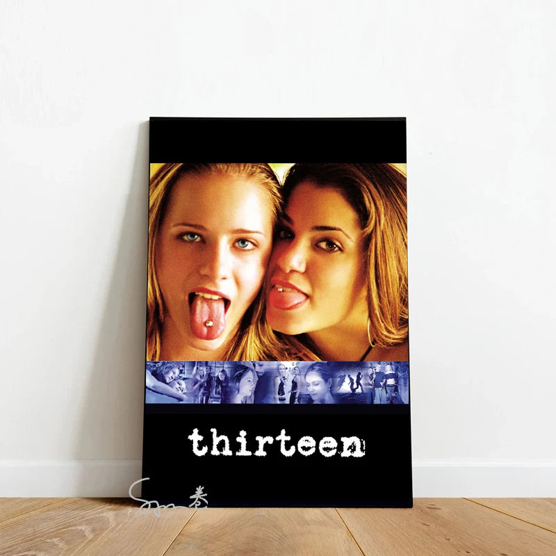 Thirteen Movie Film Poster Canvas Printing Teenage Movie Thirteen Wall Art Decor Home Room Cinema Aesthetic Wall Decoration Gift