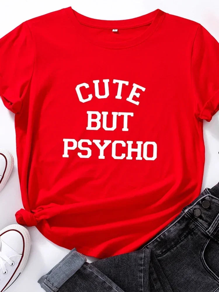 Cute But Psycho Letter Print Women T Shirt Sleeve O Neck Women Tshirt Ladies Tee Fashion Shirt Clothes