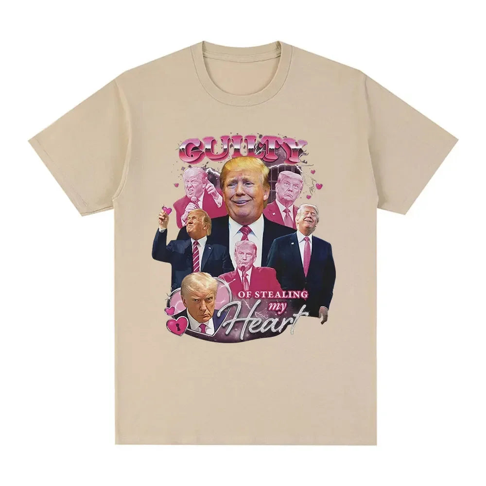 Funny Donald Trump Guilty of Stealing My Heart T Shirt Men's High Quality 100% Cotton Soft Casual Short Sleeve T-shirts 2025 New
