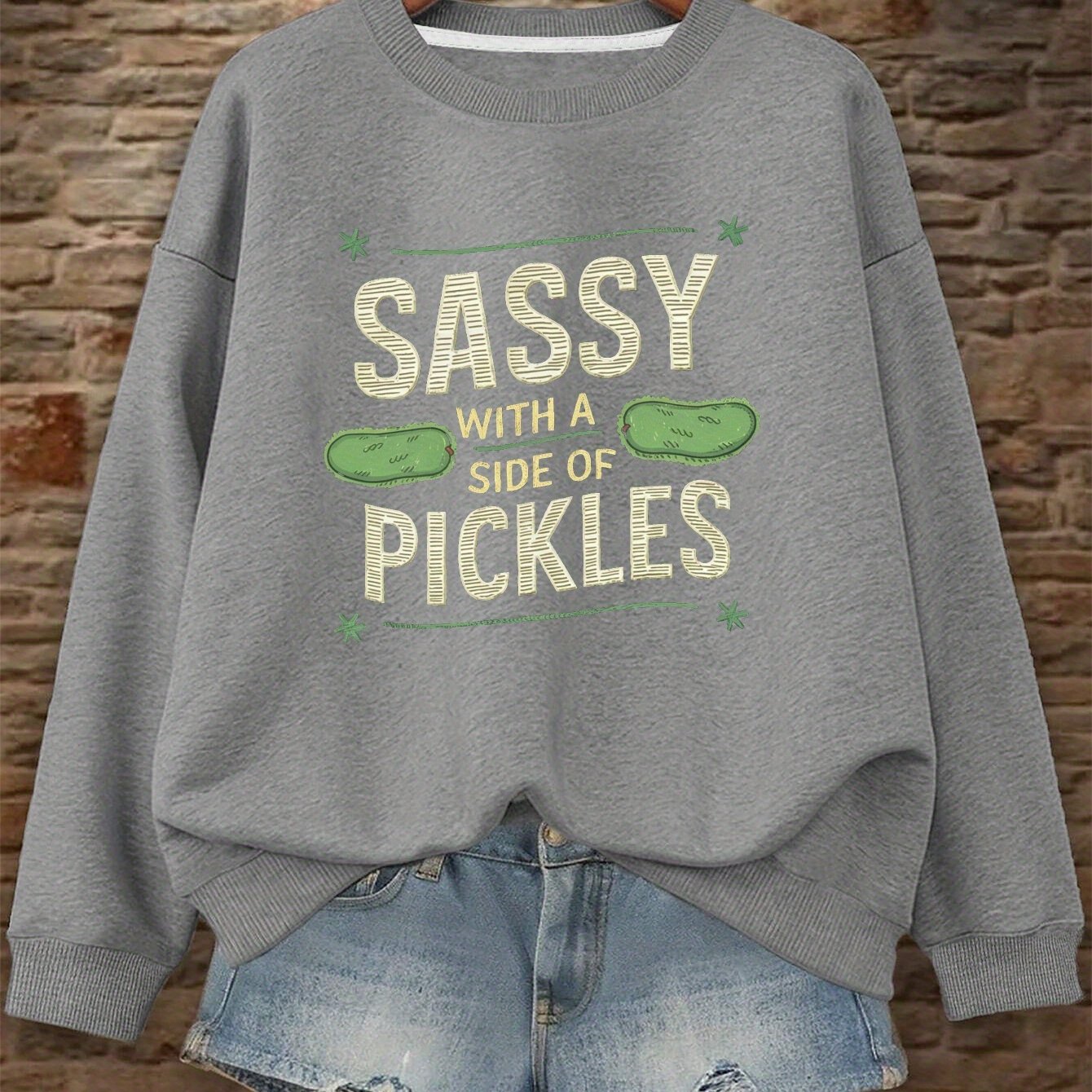 sassy pickles Women's sweatshirt