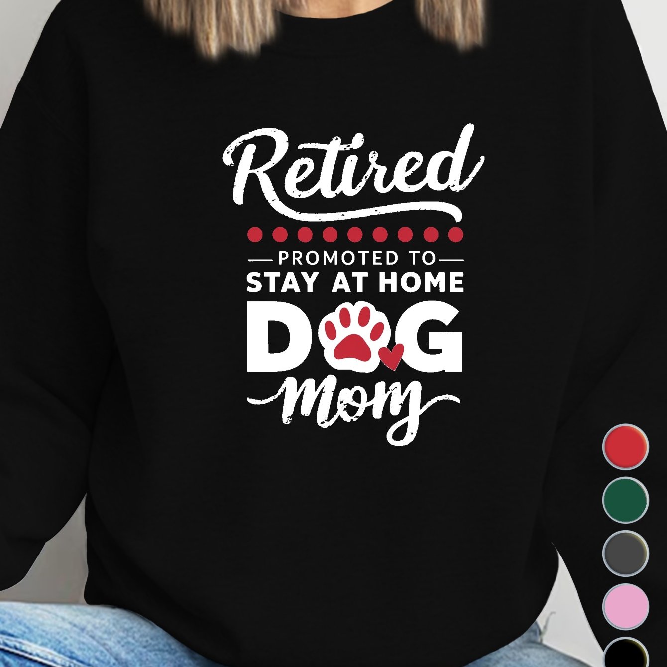 Casual Long Sleeve RETIRED DOG MOM Print Sweatshirt, Women's Crew Neck Clothing