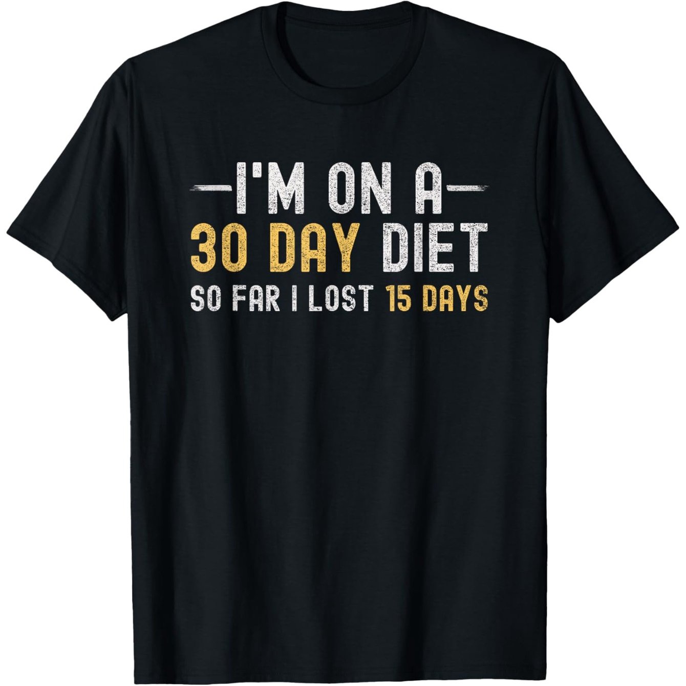 Funny Diet Humor T-Shirt for Men -