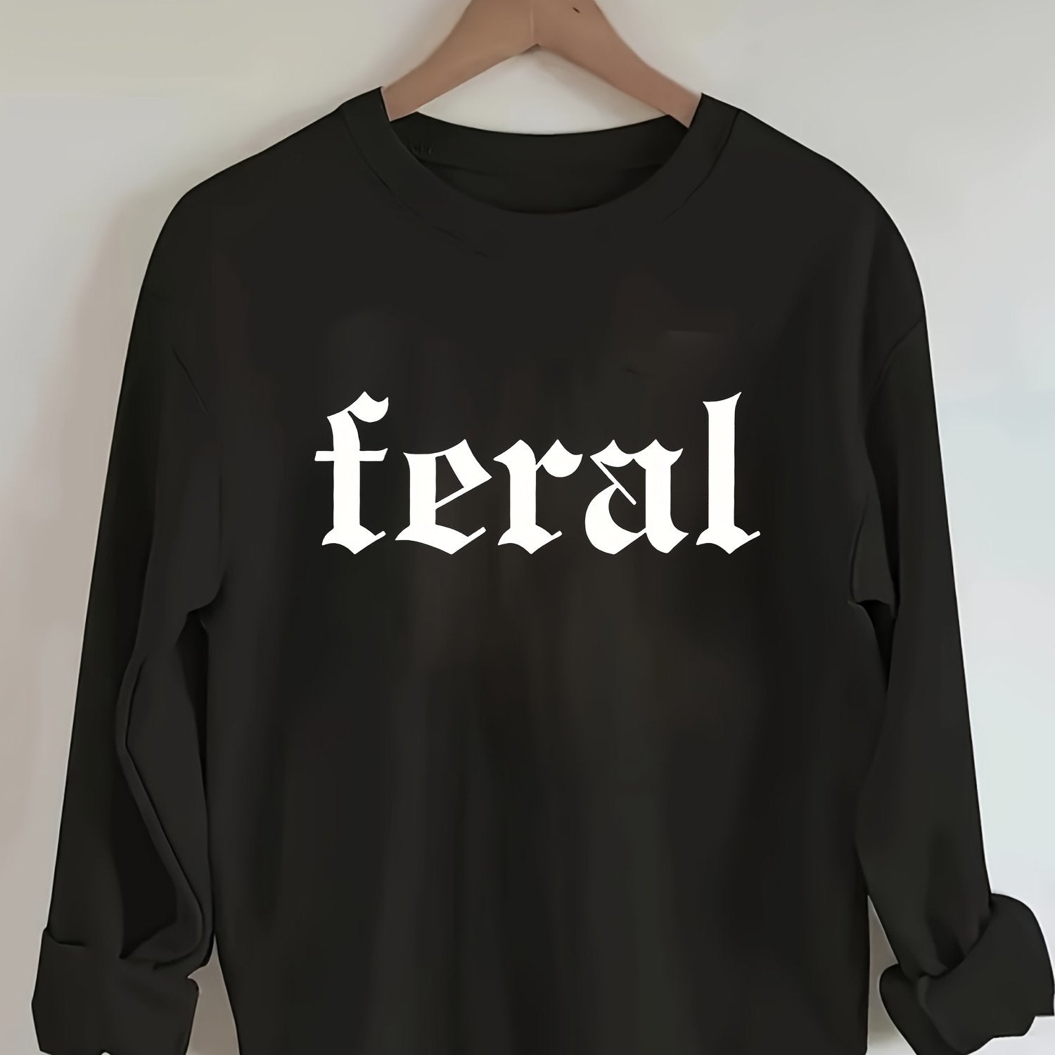 Women's Black Feral Print Pullover Sweatshirt - Soft Casual Long Sleeve Crew Neck with Bold White Lettering - Machine Washable All-Season Comfort, Cute Sweatshirts, Everyday Comfort, Modern Sweatshirt, Durable Comfort, Weeken