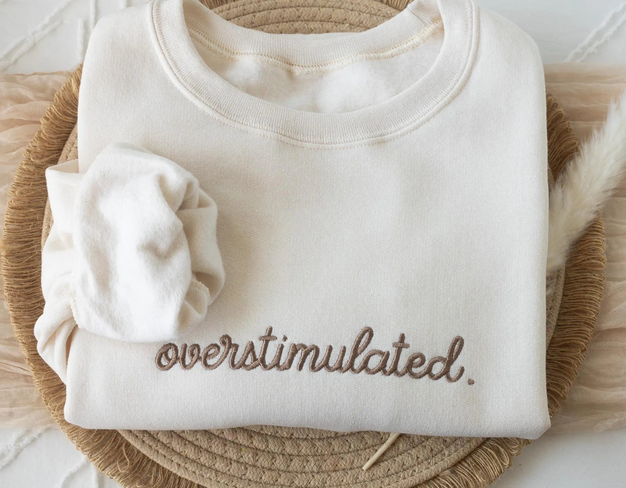 Embroidered Overstimulated Sweatshirt, Overstimulated Crewneck, Anxiety Sweatshirt, Mental Health Sweatshirt, Funny sweatshirt